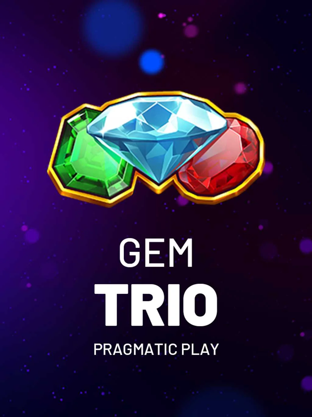 Gem Trio
