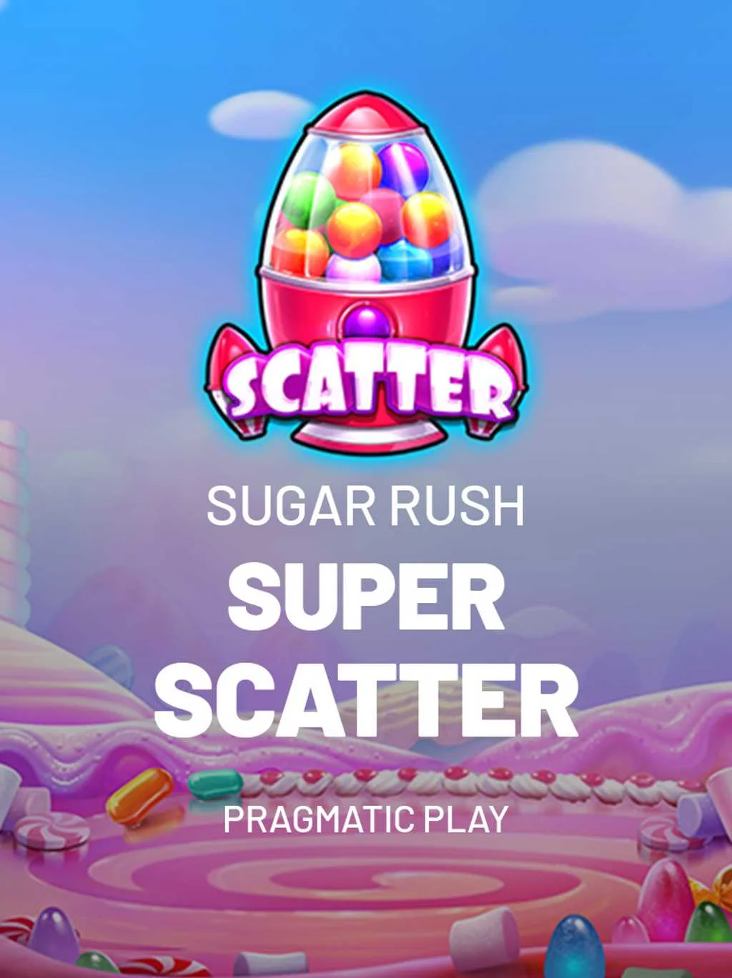 Sugar Rush Super Scatter
