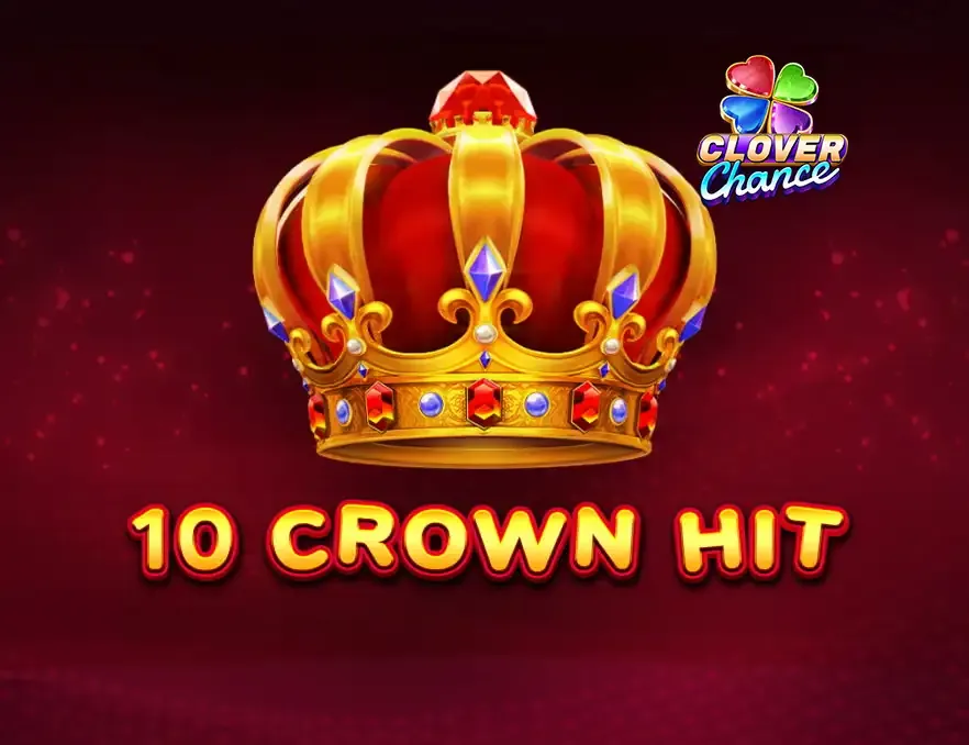 10 Crown Hit